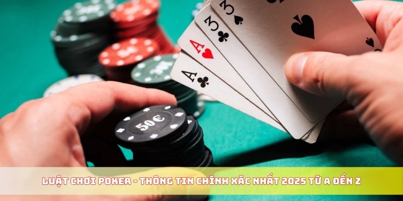 Luật chơi Poker