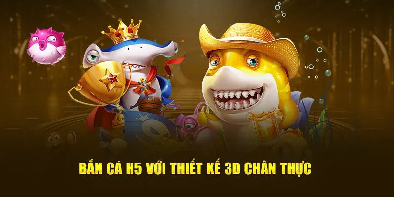 Bắn cá H5 sở hữu nhiều đặc điểm thú vị