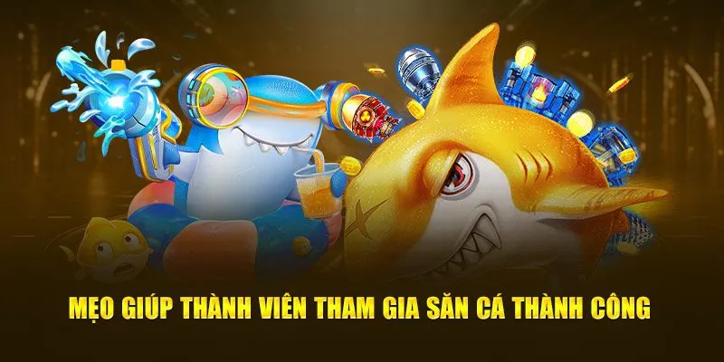 Mẹo chơi bắn cá H5 trực tuyến đỉnh của chóp